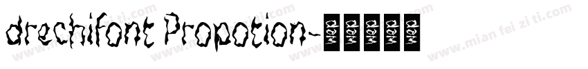 drechifont Propotion字体转换